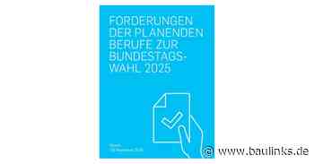 Forderungen von BAK, BIngK und 16 Verbänden zur Bundestagswahl 2025