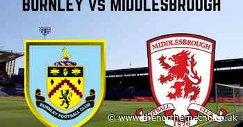 How to watch Burnley vs Middlesbrough - plus ticket details, streaming and team news