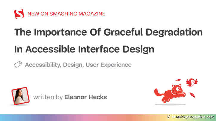 The Importance Of Graceful Degradation In Accessible Interface Design