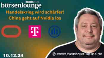 wO Börsenlounge: Oracle | T-Mobile | Allianz - China geht auf Nvidia los!