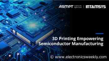 Sponsored Content: How the FUNMAT PRO 310 NEO Strengthens Semiconductor Equipment Manufacturer’s Competitive