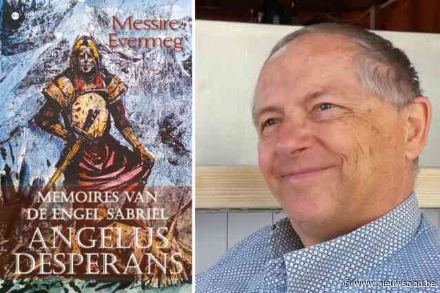 Willebroeks auteur Messire Evermeg schrijft slotstuk van trilogie met ‘Angelus Desperans’: over een gevallen engel in een historische setting