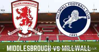 LIVE: Middlesbrough vs Millwall - Championship updates from the Riverside