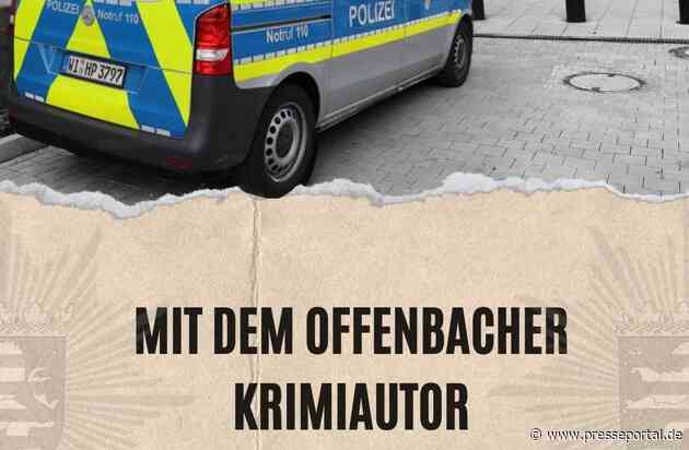 POL-OF: "Fesselnde Lektüre, ganz ohne Handschellen!" - Weitere Krimilesung im Polizeipräsidium