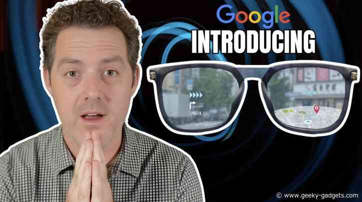 How Google’s AI Glasses Are Redefining Augmented Reality with Android XR