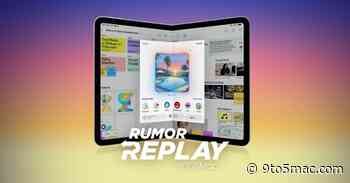Rumor Replay: Apple’s foldable iPad and iPhone are coming, AirTag 2 and more