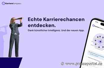 Echte Karrierechancen entdecken. Dank künstlicher Intelligenz. Und der neuen App / Der KarriereKompass