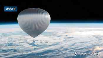 Ins All per Ballon – Das ist Europas neue Offensive beim Reiseziel der Milliardäre
