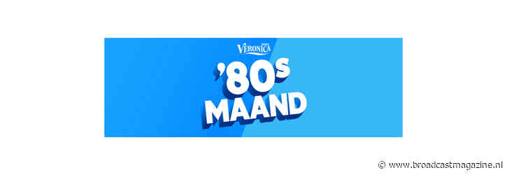 Radio Veronica deze maand terug naar de jaren ’80