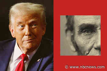 Why Trump is fixated on Abe Lincoln