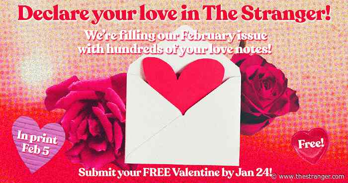 Submit Your Stranger Valentines Now!