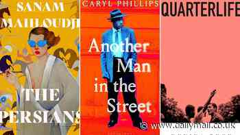 'Powerful, demanding, rewarding' : The best Literary Fiction out now - THE PERSIANS by Sanam Mahloudji, ANOTHER MAN IN THE STREET by Caryl Phillips, QUARTERLIFE by Devika Rege