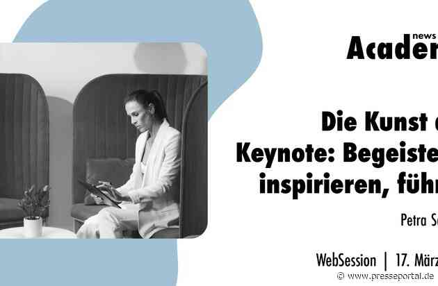 Die Kunst der Keynote: Begeistern, inspirieren, führen / Ein Webinar der news aktuell Academy
