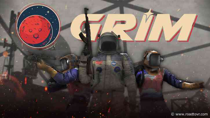 ‘Rust’-like Sci-fi VR Survival Game ‘GRIM’ Hits Early Access This Week, Trailer Here