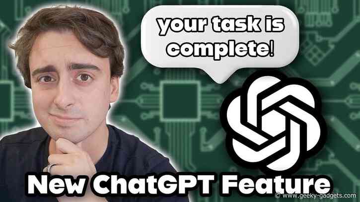 How to Use New ChatGPT Tasks Feature : What It Does and Why It Matters