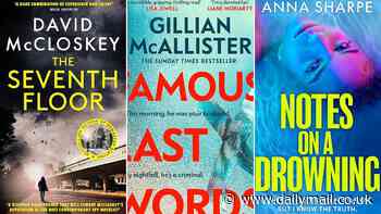 'This is espionage storytelling of the highest quality': The best Thrillers for January - The Seventh Floor by David McCloskey, Famous Last Words by Gillian McAllister, Notes on a Drowning by Anna Sharpe