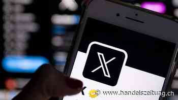 EU-Kommission fordert interne Dokumente von X