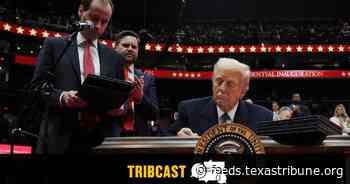 TribCast: Texas and the second Trump administration