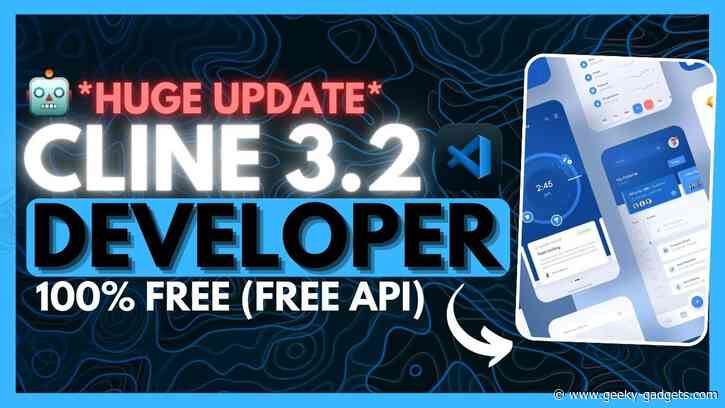 Cline v3.2 Update : Free AI Tool Transforming Autonomous Coding