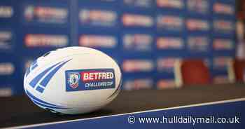 Challenge Cup third round draw as West Hull land incredible draw against Super League powerhouse