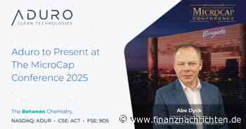 Aduro Clean Technologies Inc.: Aduro Clean Technologies präsentiert seine Produkte auf der MicroCap Conference 2025