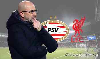 Opstelling PSV: Bosz zorgt voor enorme verrassing op het middenveld tegen Liverpool