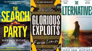 From the shores of Cornwall to the ancient Greece these are the best paperbacks to read this week: The Search Party by Hannah Richell, Glorious Exploits by Ferdia Lennon, The Alternatives by Caoilinn Hughes