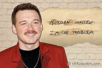 Here Are the Lyrics to Morgan Wallen’s ‘I’m the Problem’