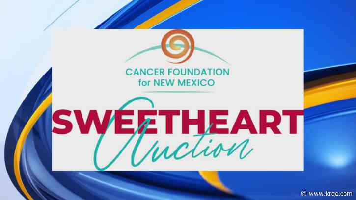 Cancer Foundation for New Mexico to host annual Sweetheart Auction fundraiser in Santa Fe