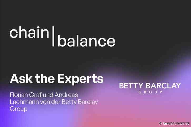 Chainbalance Asks the Experts: Florian Graf und Andreas Lachmann von der Betty Barclay Group