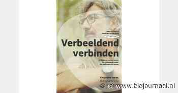 "Verbeeldingskracht is de sleutel tot succesvolle omschakeling naar biodynamische landbouw"