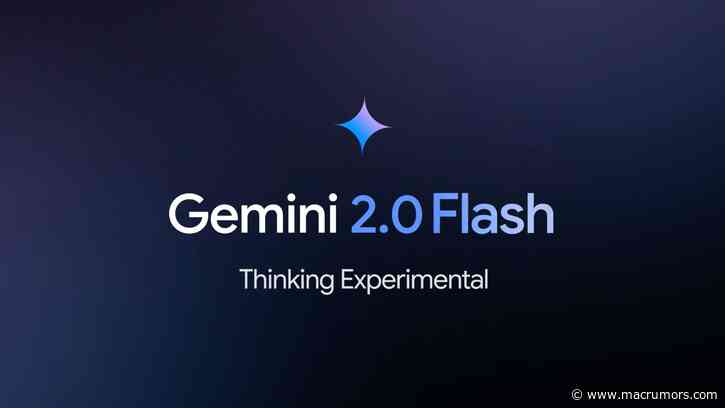 Google Launches New Versions of Gemini, Including 'Thinking' Model