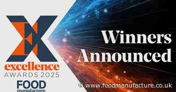 Food Manufacture Excellence Awards 2025 winners revealed