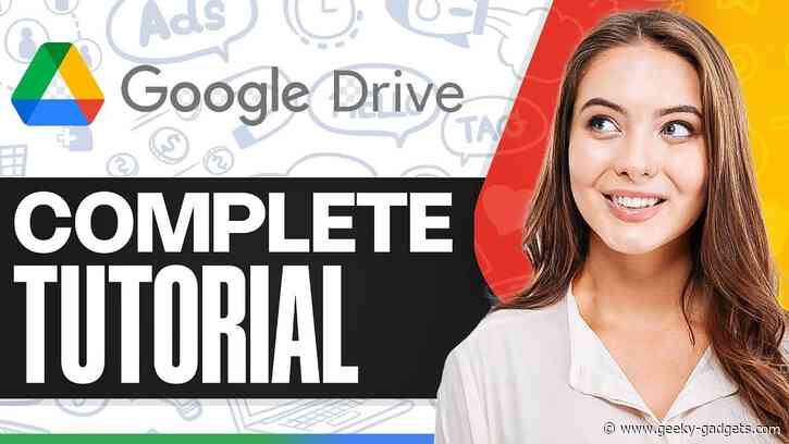 How to Use Google Drive Features and Tools in 2025 for Maximum Efficiency