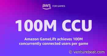 Amazon Web Services says GameLift can support up to 100M concurrent users per game