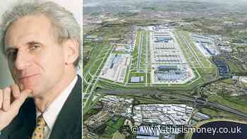 Soaring belief in Heathrow: Make hub greener and third runway plan can take-off, says ALEX BRUMMER