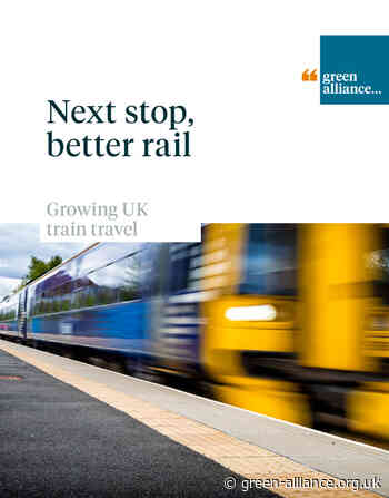 Next stop, better rail: growing UK train travel