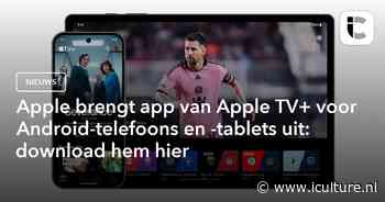 Apple brengt app van Apple TV+ voor Android-telefoons en -tablets uit: download hem hier