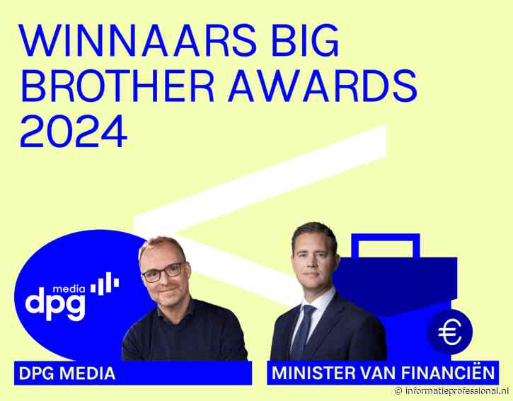 Big Brother Award naar uitgever DPG Media, publieksprijs voor ministerie van Financiën