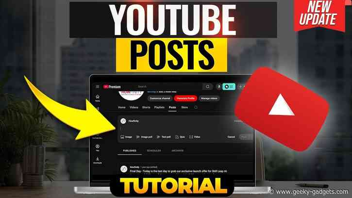 Creating YouTube Posts in 2025 A Complete Guide