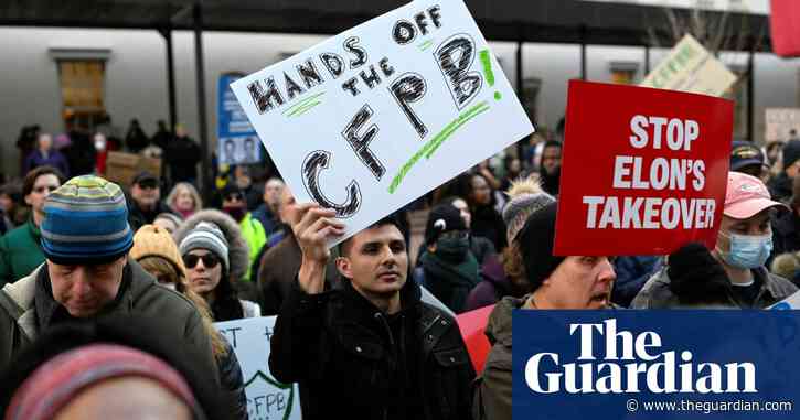 Inside Trump’s ‘unprecedented’ crackdown on US consumer watchdog