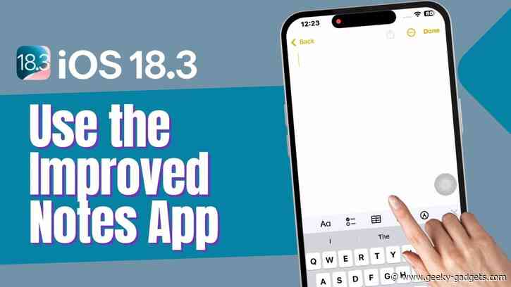 Apple Notes Just Got Smarter: See What’s New in iOS 18.3