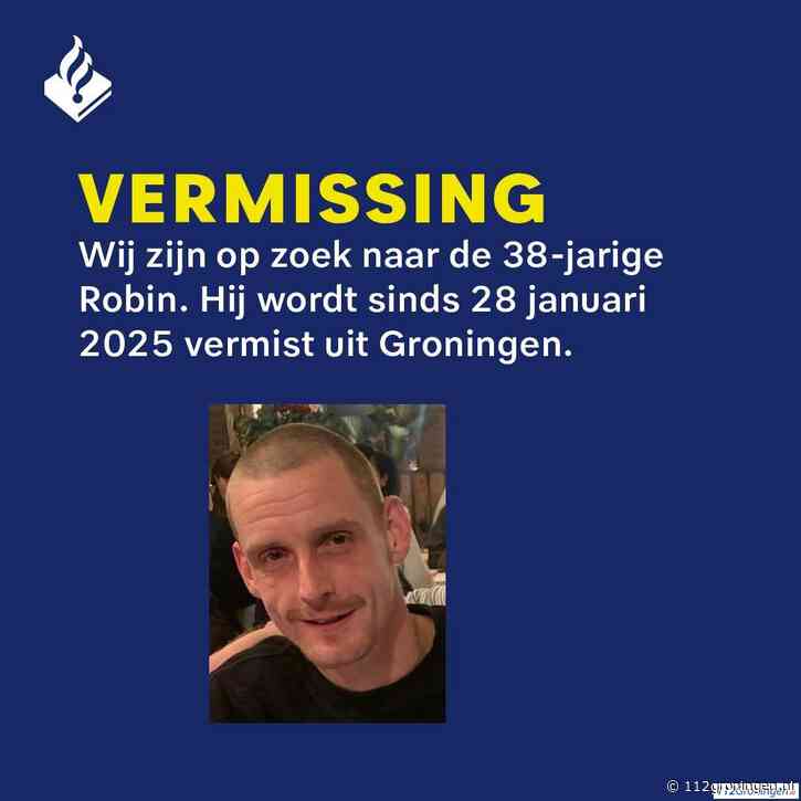 Politie nog steeds op zoek naar de vermiste 38-jarige Robin