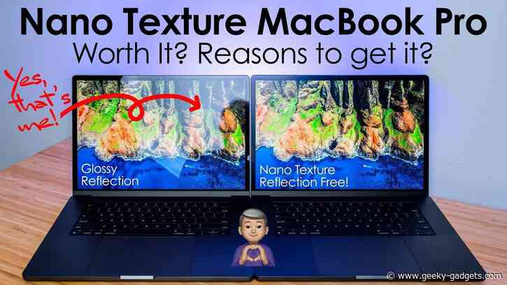 Apple’s Nano-Texture vs glossy MacBook Pro Displays compared