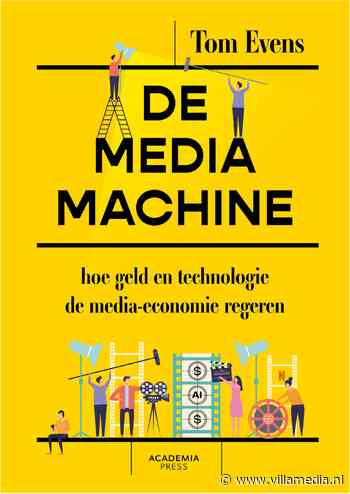 Recensie: De Mediamachine, hoe geld en technologie de media­economie regeren