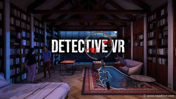‘Detective VR’ Brings ‘Minority Report’ Inspired Gameplay to Mixed Reality, Coming Soon to Quest