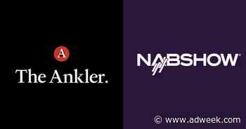 The Ankler Partners with NAB Show to Debut Business of Entertainment Track