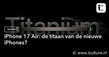 iPhone 17 Air: de titaan van de nieuwe iPhones?