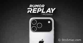 Rumor Replay: iPhone 17 camera bar design, new Siri powers, more