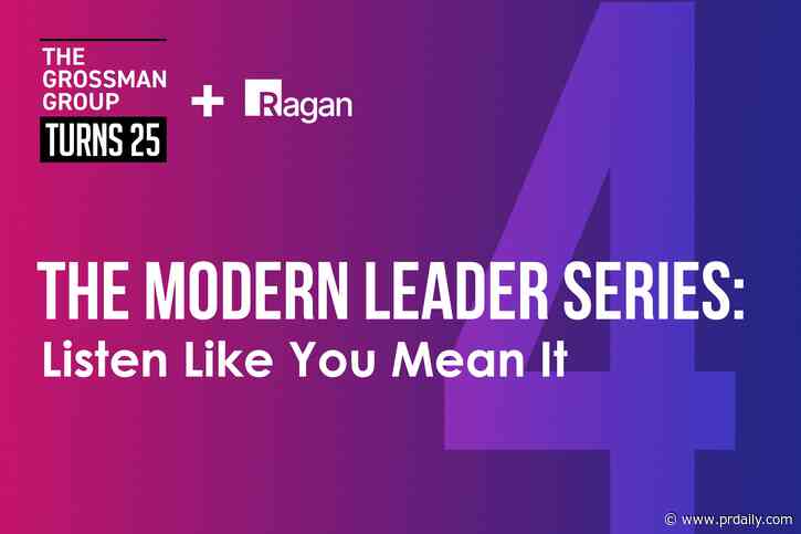 The Modern Leader series: Listen like you mean it